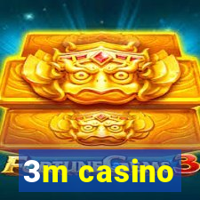 3m casino